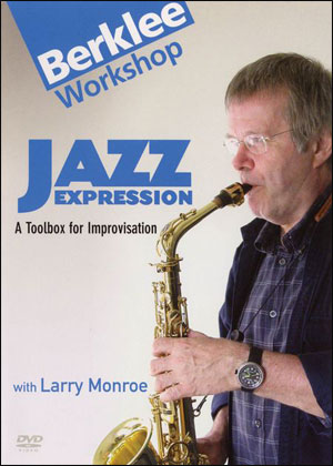 Jazz Expression:  A Toolbox for Improvisation - DVD